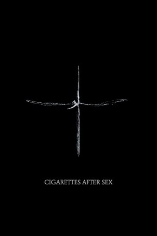 Cigarettes After Sex